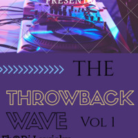 Dj Lewisky-The ThrowBack Wave Mixtape by Dj Lewisky