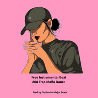 FREE 808 Trap Mafia Dance Instrumental Beat by Gerimulas Major by GurueMusicTV