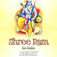Shree Ram Ka Nara (Remix) Dj Suraj Chakia by DjSonuClub