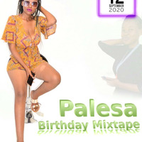 DJ CLASSIC - PALESA'S BIRTHDAY MIXTAPE by Dj Classic SA