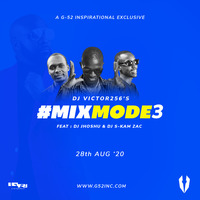 MixMode3 - DJ Victor256 Feat Dj Jhoshu &amp; Dj S-kam Zac (G52INC Exclusive) by SR Victor256