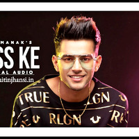 Hass Ke (Jass Manak) (Vishal Mishra) (New Punjabi Song 2020) Mp3 Song Download by www.djnitinjhansi.in