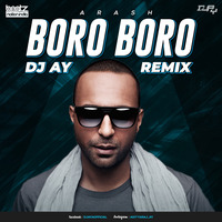 Boro Boro (Remix) - DJ AY by Beatz Nation India