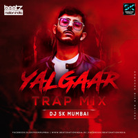 Yalgaar - Carry Minati (Trap Remix) - DJ SK Mumbai by Beatz Nation India