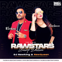 08. Kali Kali Ankhein (Remix) - DJ RawKing x Chirag Dubai x RawQueen by Beatz Nation India