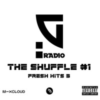 G RADIO - THE SHUFFLE #1- FRESH HITS 3 HIP-HOP RAP R&amp;B TRAPSOUL SEPTEMBER 2020 NEW RICH THE KID, BIG SEAN, 6IX9INE, NASTY C, LIL TECCA, G EAZY, ARI LENNOX, JOJO, MORE by Kevin Gathege
