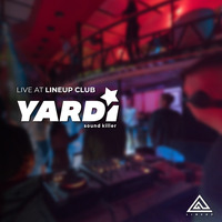 YARDi - LIVE AT LINEUP CLUB [21.08.20] by Syndicate