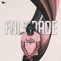 FALSIDADE by Ivictor Miguel
