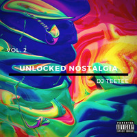 Unlocked Nostalgia Vol 2 by Titelo Madalane