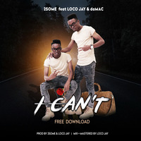 2Some ft LocoJay SA &amp; daMAC by Asidlali Production