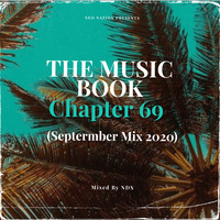 The Music Book Chapter 69 (September Mix 2020) Mixed By NDS by Neo Deep Soul (NDS)