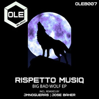 Rispetto Musiq - Big Bad Wolf (Jmnogueras Remix) Snippet by Jm Nogueras