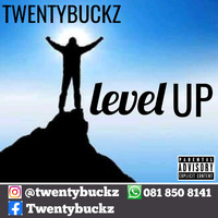 Level_up by TwentyBuckz