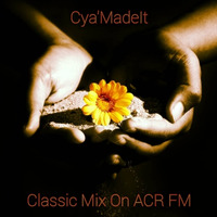 Cya'MadeIt - Classic Mix by Cya'MadeIt