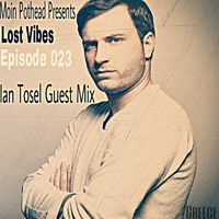 Moin Pothead - Lost Vibes Podcast 023 (Ian Tosel Guest Mix) by Mopsyin