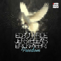 Edson Pride Jersy ßeeats &amp; Erick Fabbri - Freedom (Original Mix) by Erick Fabbri