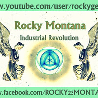 Rocky Montana - Industrial Revolution by Rocky23Montana