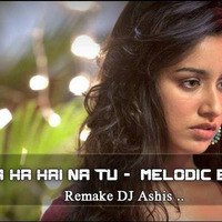 Sun RAha HAi - Female - DJ AShis Remake (TG) by DJ ASHIS