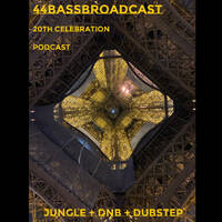 44Bassbroadcast_20thCelebrationPodcast_Jungle-Ragga-DnB-Dubstep by 44BassBroadcast