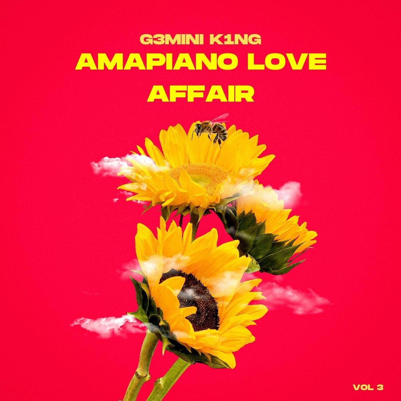Amapiano Love Affair™ Vol. 03 (Mixed by G3MINI K1NG) episode artwork