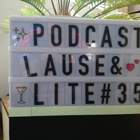 Lause &amp; Lite Podcast 035 (201020) by DeePara