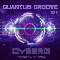 Quantum Groove 025 by Cyberg
