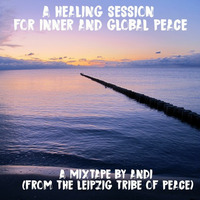 a healing session for inner and global peace - andi (from the leipzig tribe of peace) by andi from the leipzig tribe of peace / andi rietschel /