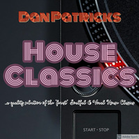 #TBT House Classics Series #001 by Dan Patricks