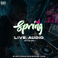 SPRING LIVE AUDIO by Blaqrose Supreme