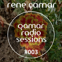 qamar radio sessions 003 by rene qamar