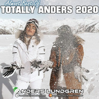 Almost Best Of Totally Anders 2020 by Anders Lundgren