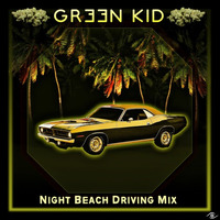 Mula ▶ Work In It [Green KiD Night Beach Driving Mix] by Tchik Tchak Records