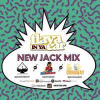 FLAVA IN YA EAR - NEW JACK MIX - JACK OF SPADES VS KID FINESSE VS JAY DUNAWAY by DJ Jay Dunaway