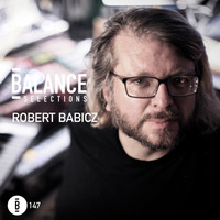 Balance Selections 147 by Robert Babicz by Techno Music Radio Station 24/7 - Techno Live Sets