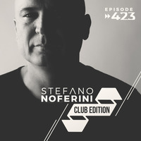 Club Edition 423 by Stefano Noferini by Techno Music Radio Station 24/7 - Techno Live Sets