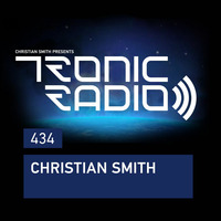 Tronic Podcast 434 by Christian Smith by Techno Music Radio Station 24/7 - Techno Live Sets