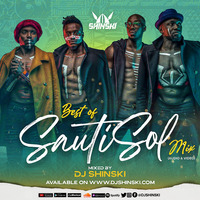 Best of Sauti Sol Mix [Suzanna, Midnight Train, Sura yako, Short and Sweet, Extravaganza, Insecure] by DJ Shinski