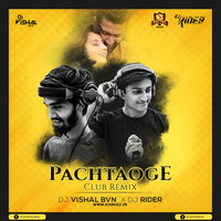 Pachtaoge (Club Remix) - Dj Vishal Bvn &amp; Dj Rider by DJ RIDER(Rahul Baraiya)