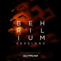 Behrilium Sessions | Episode 37 by Nick Behrmann