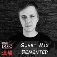 Guest Mix: Demented by DNB Dojo