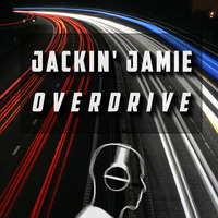 Overdrive by Jackin Jamie