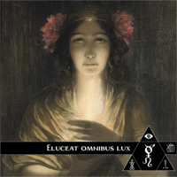 Horae Obscura - Eluceat omnibus lux by The Kult of O