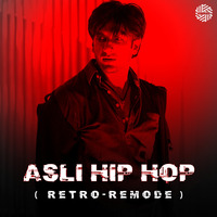 Asli Hip Hop ( Retro-Remode ) - DJ MITRA by DJ MITRA