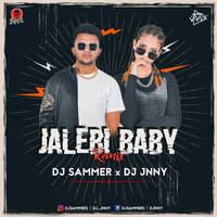 Jalebi Baby ( Remix )  - Tesher - DJ Sammer X DJ Jnny by DJ Sammer