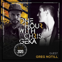 One Hour With Chris Gekä #222 - Guest GREG NOTILL by Chris Gekä