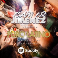 PURO LATINO NYC #020 #Reggaeton #NewUpdate #Perreo @DJCarlosJimenezNYC by DJ CARLOS JIMENEZ