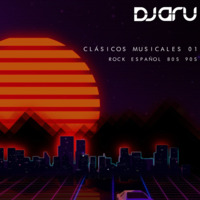 Clásicos Musicales 01 - Dj Aru (Rock Español) by Dj Aru