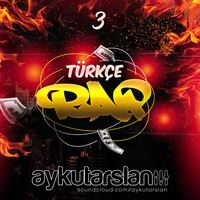 Aykut Arslan - Türkçe Rap Set #3 by Aykut Arslan