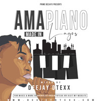Deejay Dtexx Amapiano Made In Lagos Mix by DEEJAY DTEXX
