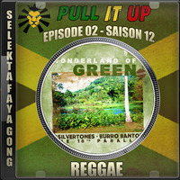 Pull It Up - Episode 02 - S12 by DJ Faya Gong